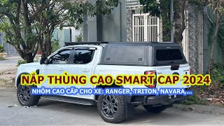 Nắp Thùng Cao Smart Cap Ranger 2024 - Pickup Auto