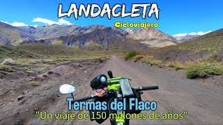 LandaCleta x Chile  Termas del Flaco, Capítulo 'Un Viaje de 150 Millones de años' #cicloturismo