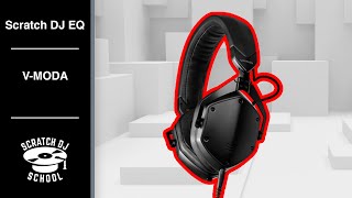 Обзор и сравнение наушников V-MODA - Scratch DJ EQ