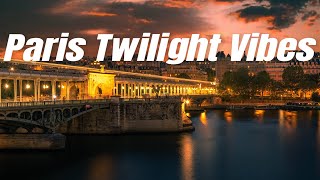 Paris twilight Vibes: Chill & Study in the City of Lights, LOFI Playlist for Relaxation