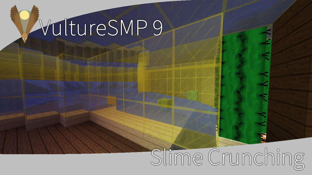 VultureSMP 9 - Slime Crunching