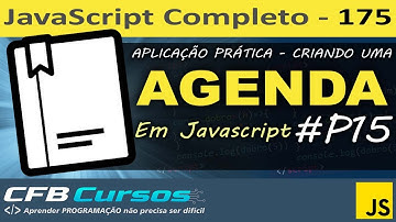 Aplicação Javascript 1 - Criando uma Agenda usando Javascript #P15 - Curso de Javascript - Aula 175