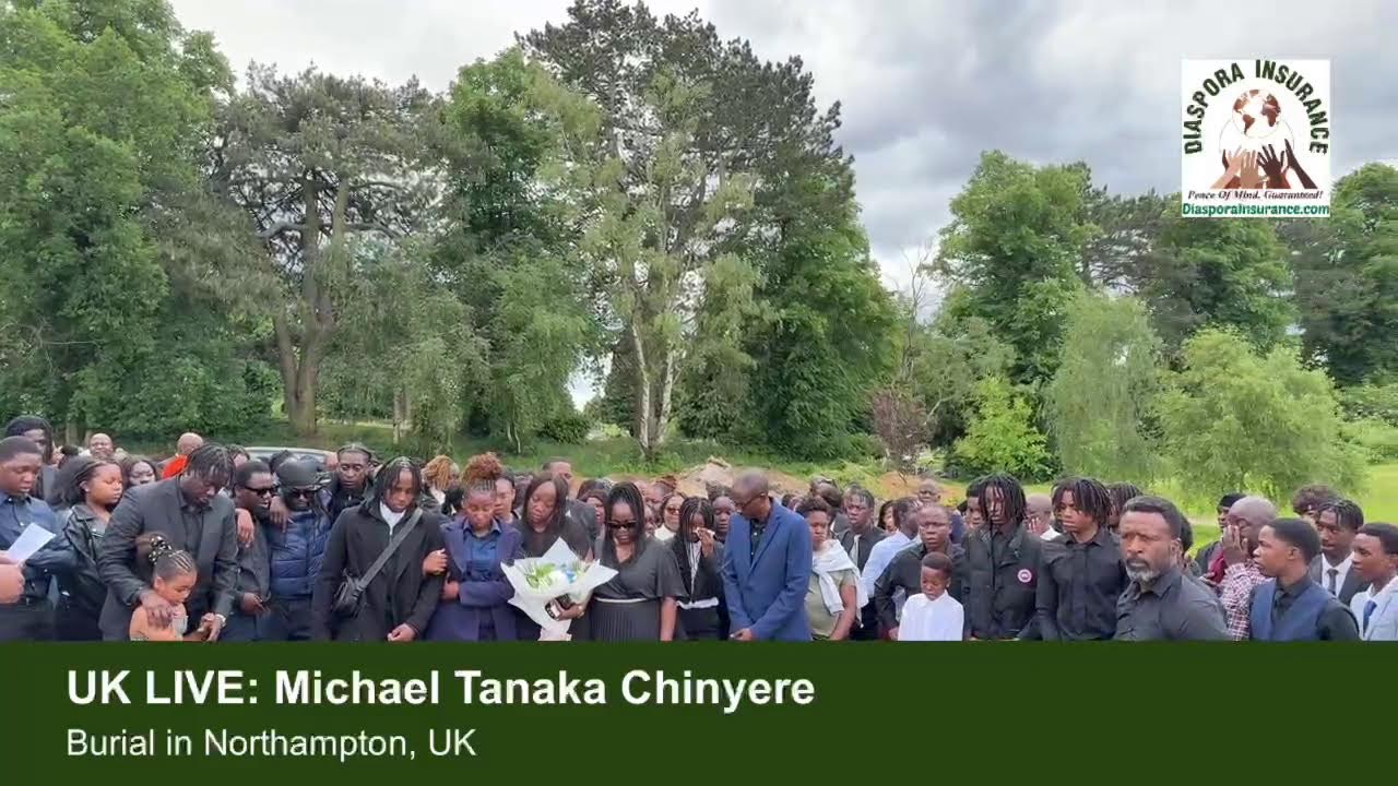 UK LIVE: Burial of Michael Tanaka Chinyere
