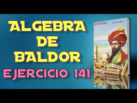 Algebra de Baldor Desde Cero - Ejercicio 141 - Ejercicios 9 al 9 de 33
