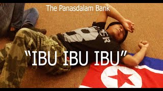 'IBU IBU IBU' - Pidi Baiq The Panasdalam Bank