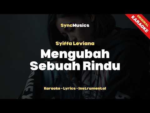 Syiffa Leviana - Mengubah Sebuah Rindu | Karaoke - Lyrics  - Instrumental