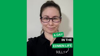 A Day In The Edmen Life With Dolly
