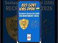 SSB Recruitment #centralgovernment