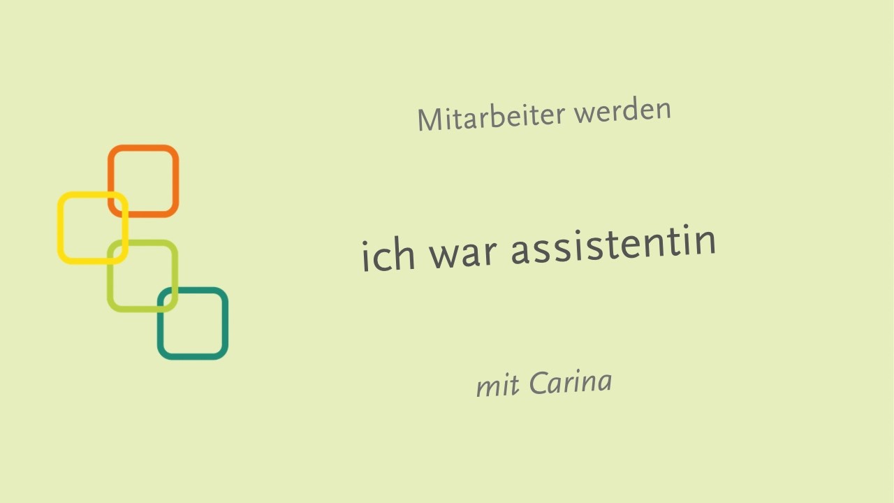 ich war assistentin, mit Carina