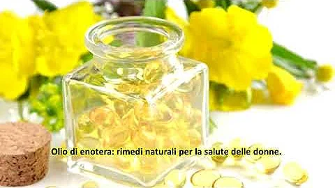 Come usare l'olio di enotera?