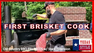 FIRST BRISKET COOK   Old Country BBQ Pits Pecos w/ Stack Extension