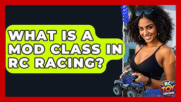 What is a Mod class in RC racing? - RC Toy Central
