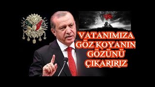 Erdoğan; Vatanımıza Göz Koyanın, Gözünü Çıkarırız  YENİ Resimi