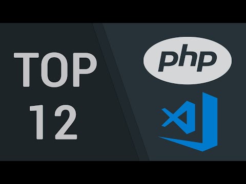 PHP के लिए शीर्ष 12 VScode एक्सटेंशन