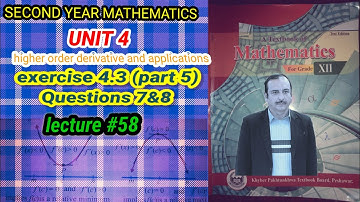 LECTURE #58 EXERCISE 4.3 (PART 5)(Q7&Q8) (MAXIMUM PROFIT PROBLEMS ) UNIT 4 12TH  MATH KPK BOARDS.