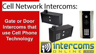 Single-Family Cell Phone Network Intercom