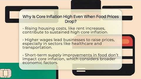 Why Is Core Inflation High Even When Food Prices Drop? - Inflation Insight Channel