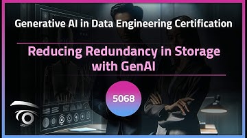 Reducing Redundancy in Storage with GenAI | Exclusive Lesson