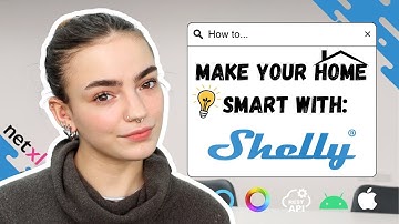 How to set up a Smart Home | With Shelly