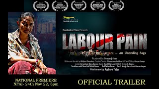 Watch Labour Pain - an unending saga Trailer