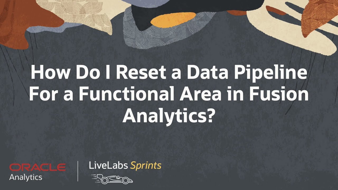 Reset a Data Pipeline for a Functional Area in Fusion Analytics