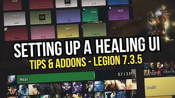 [WoW] Healing UI Setup Guide (BfA 8.0) - Tips & Addons