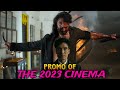 The 2023 cinema promo