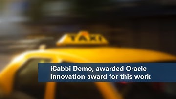 iCabbi Demo, awarded Oracle Innovation award for this work