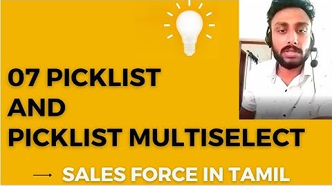 07 Picklist and picklist multi select in salesforce lightning