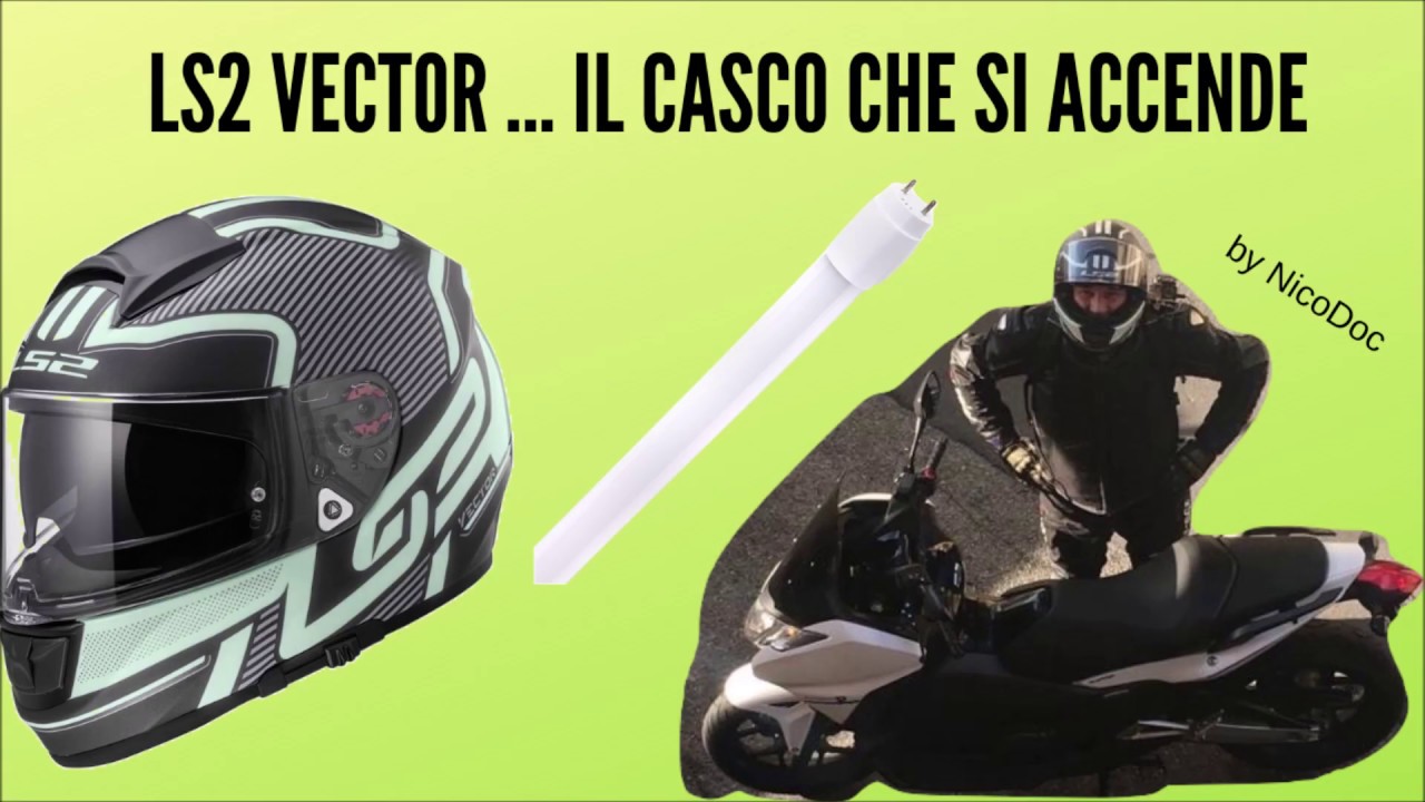 LS2 Vector - il casco che si accende, by NicoDoc - YouTube