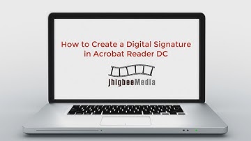How to Create a Digital Signature in Adobe Acrobat Reader DC