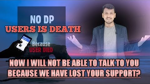 No Dp Users Is death | Users Is Not Reply | Kya Hoga Us Profile Ka | motivation video | Dil Se India
