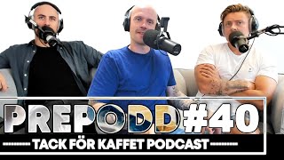 Tack För Kaffet | Prepodd #40 | ”Häxor & stjärtproblem"