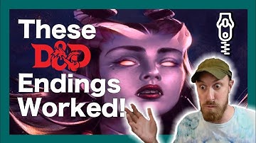 Ending My D&D Campaigns