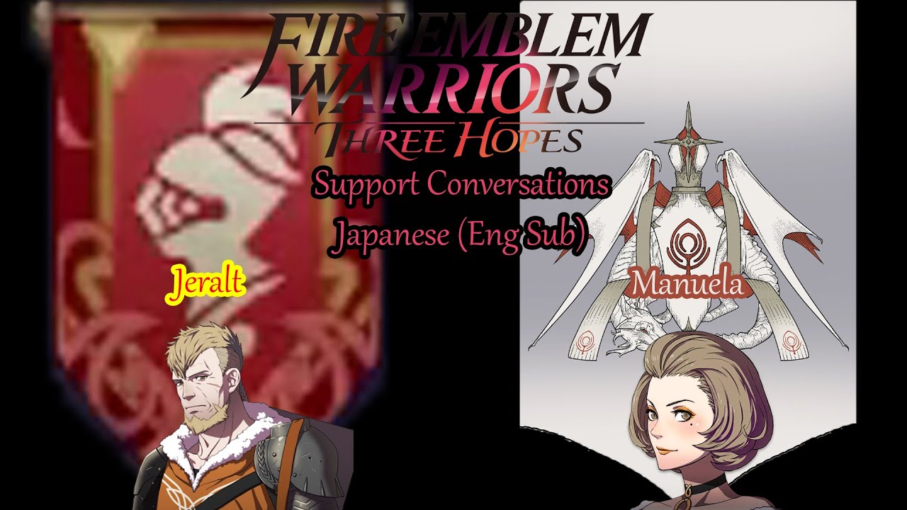 Fire Emblem Warriors: Three Hopes- Jeralt & Manuela Support Convers...