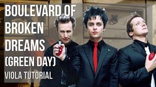 How to play Boulevard of Broken Dreams by Green Day on Viola (Tutorial)