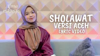Sholawat Versi Aceh  Alma Esbeye    