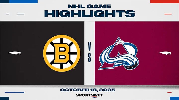 NHL Highlights | Bruins vs. Avalanche - October 18, 2025