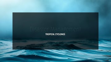 Tropical cyclones Management