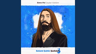 Ceylan Gözlüm (Selami Şahin Şarkıları 3)