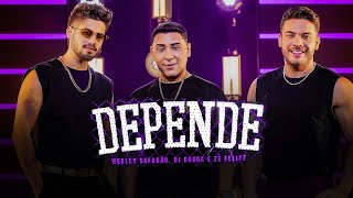 DJ Guuga, Wesley Safadão e Zé Felipe - Depende (Se quer saber se eu tô solteiro)(Videoclipe Oficial)