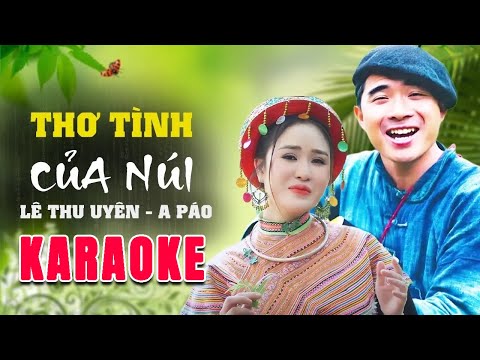 KARAOKE | Thơ Tình Của Núi - A Páo & Lê Thu Uyên