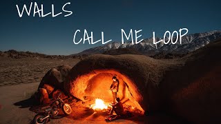 Watch Call Me Loop Walls video