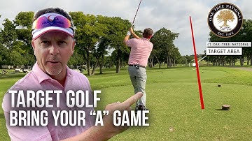Taking My Single Plane Golf Swing to a Hard Golf Course - Part 2 / Bring Your "A" Game