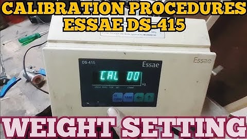 Essae DS-415 Weighing Machine Calibration Procedure