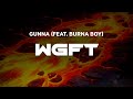 Gunna Feat Burna Boy Wgft Lyrics