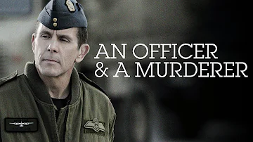 "An Officer and a Murderer" (MOW)