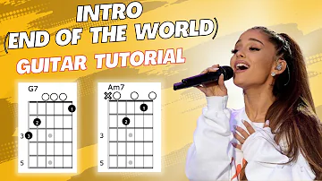 Intro End of the World Ariana Grande Guitar Tutorial