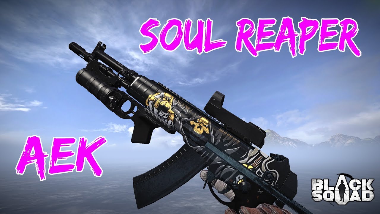 Aek973 Gl Soul Reaper Black Squad Youtube