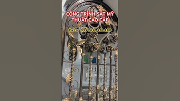 Công trình sắt mỹ thuật cao cấp tại Bình Phước #phukiensatmythuat #satmythuat